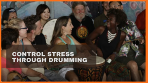 Control stress through Drumming